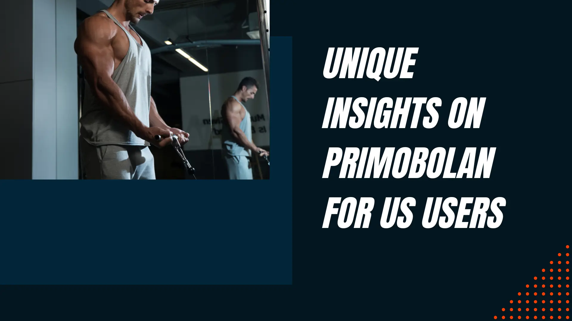 Unique Insights on Primobolan for US Users