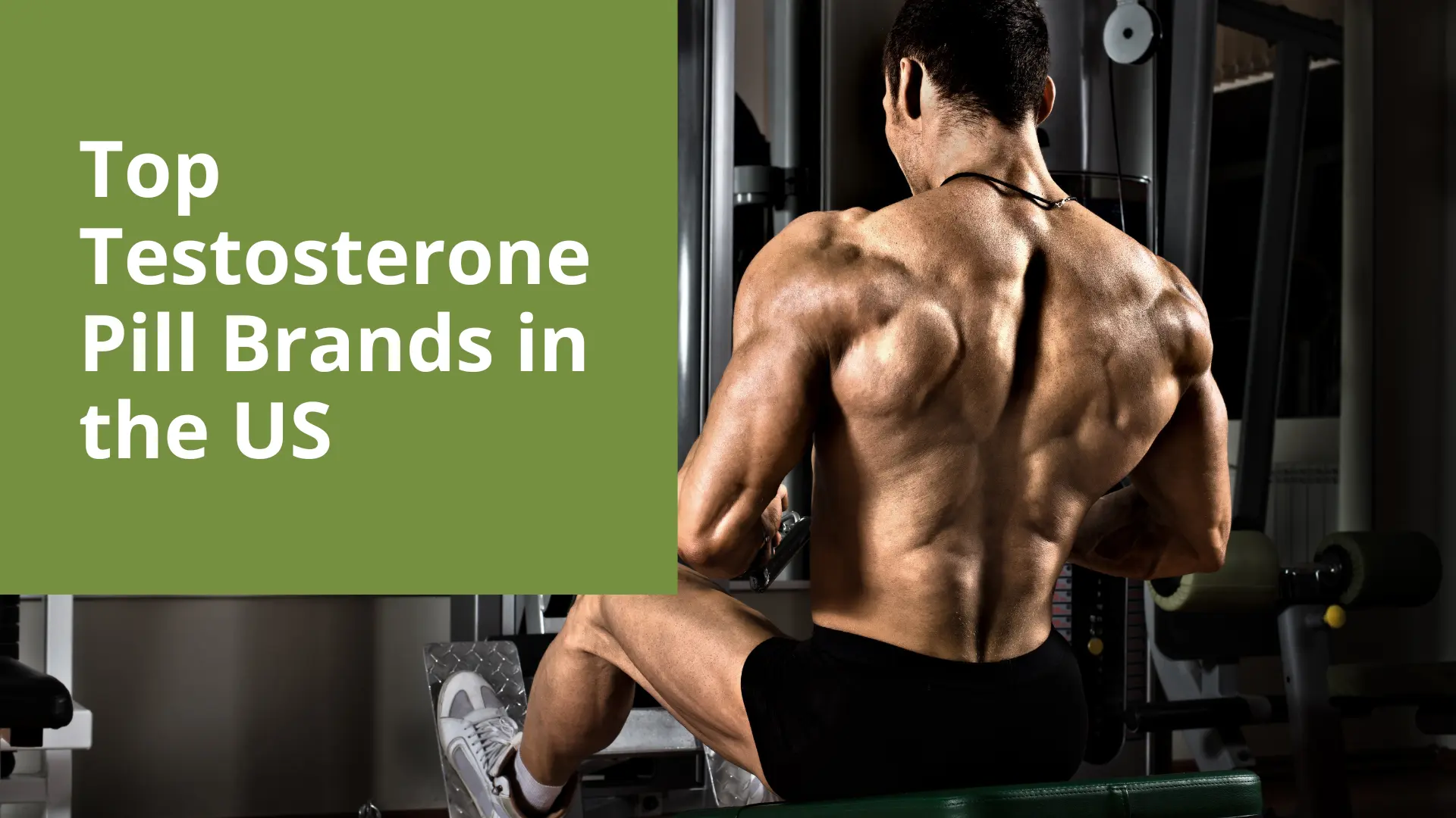 Top Testosterone Pill Brands in the US