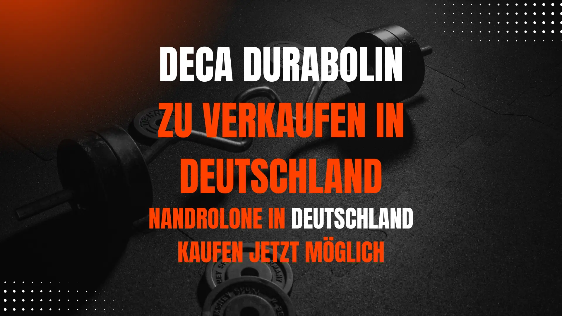 Was ist Deca Durabolin?