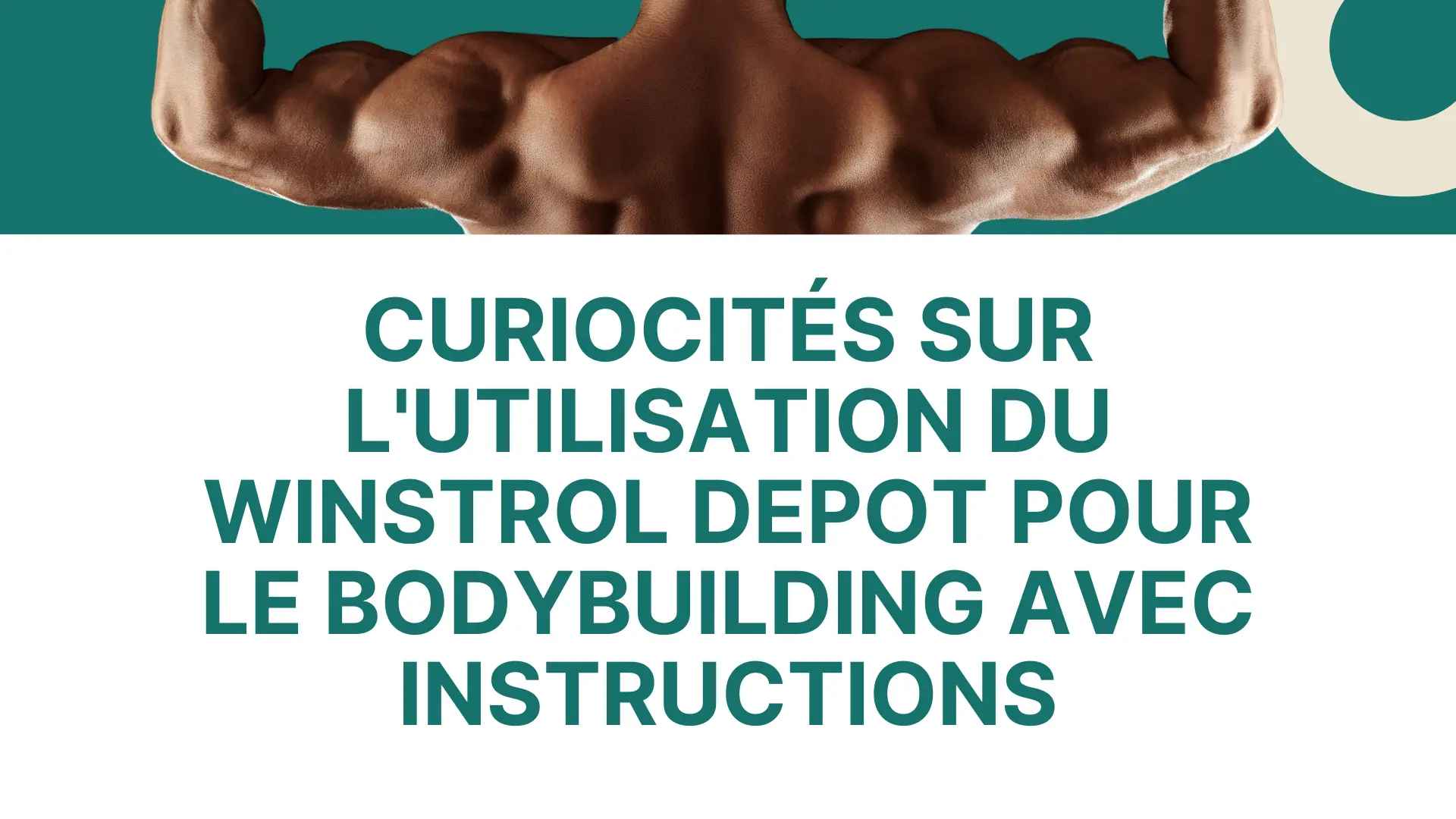 Faits Amusants sur l'Utilisation de Winstrol Depot pour la Musculation avec Instructions