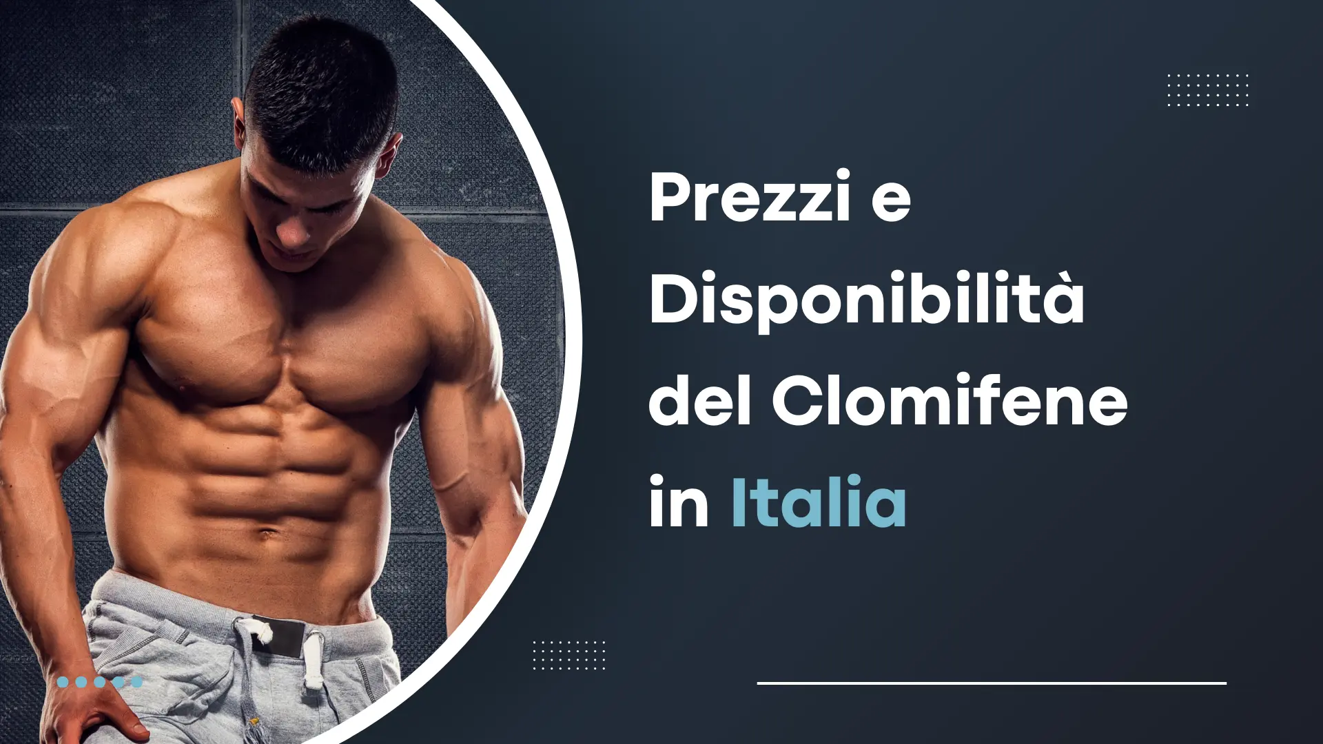 Prezzi e Disponibilità del Clomifene negli Italia