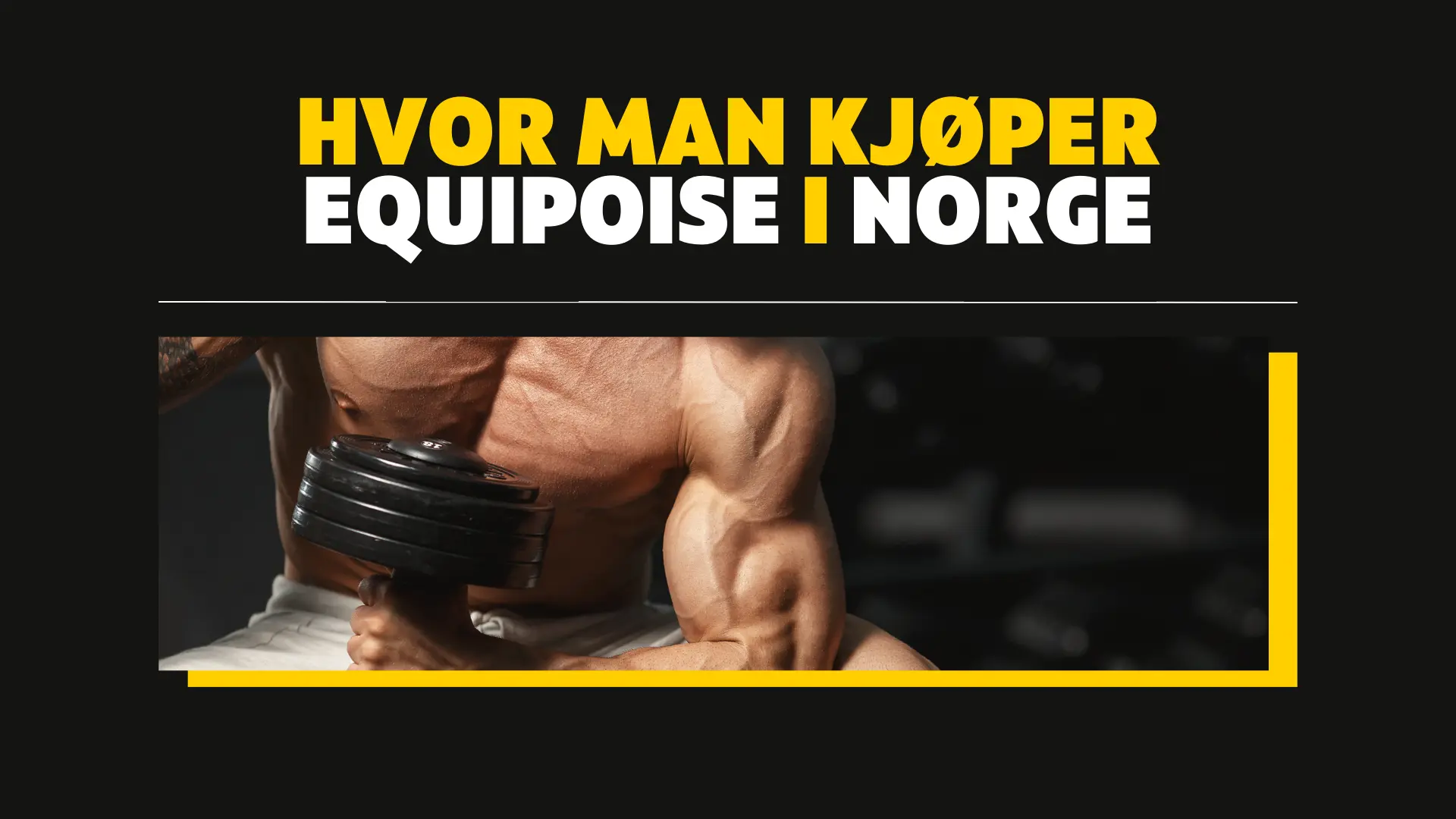 Hvor du kan kjøpe Equipoise i Norge