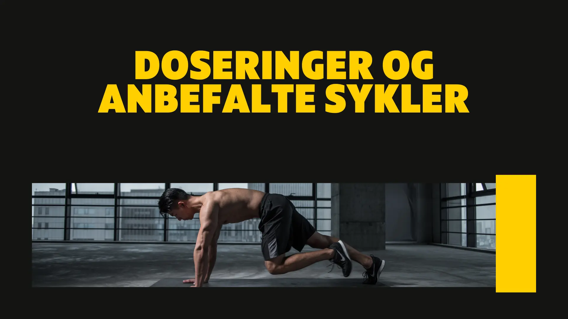 Anbefalte Doseringer og Sykler