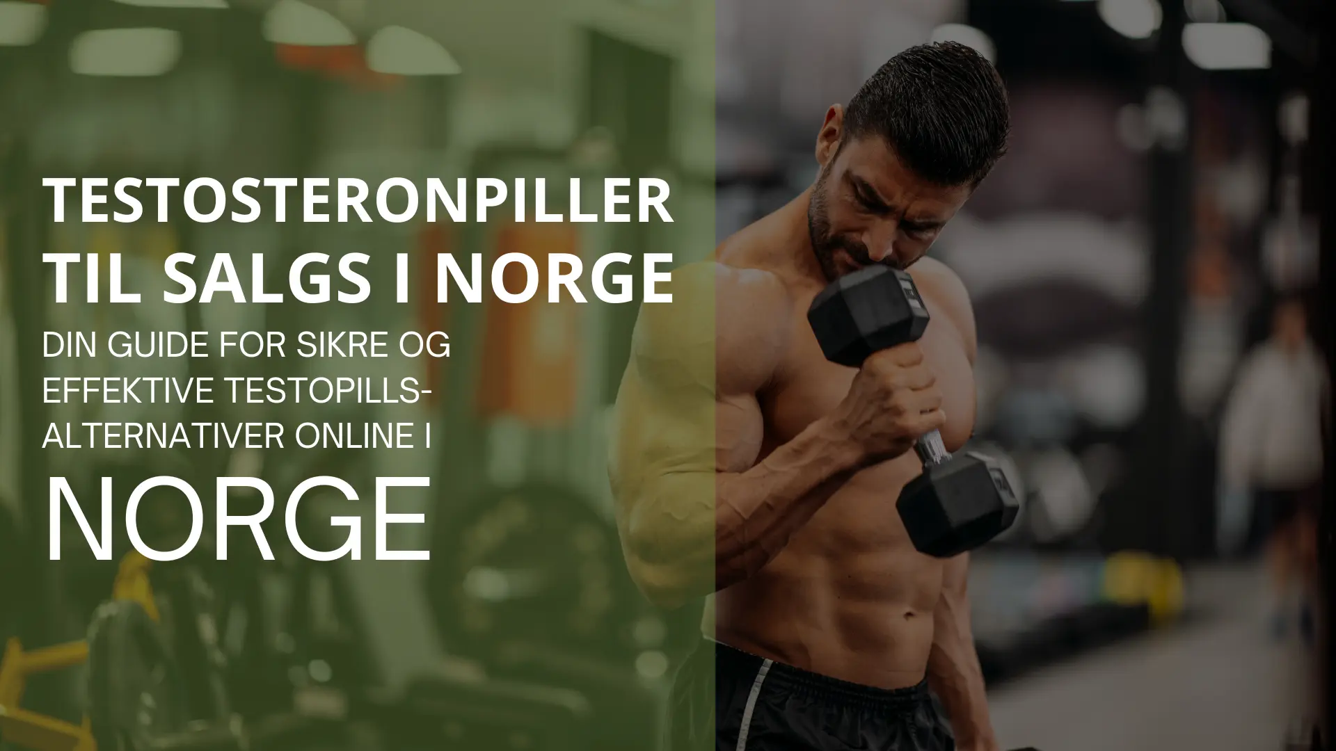 Testosteronpiller til salgs i Norge