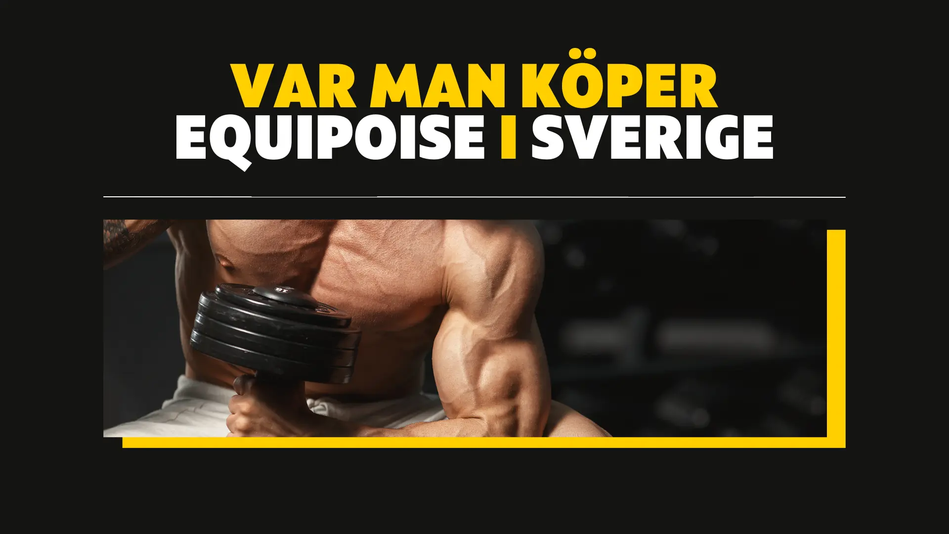 Var man kan köpa Equipoise i Sverige