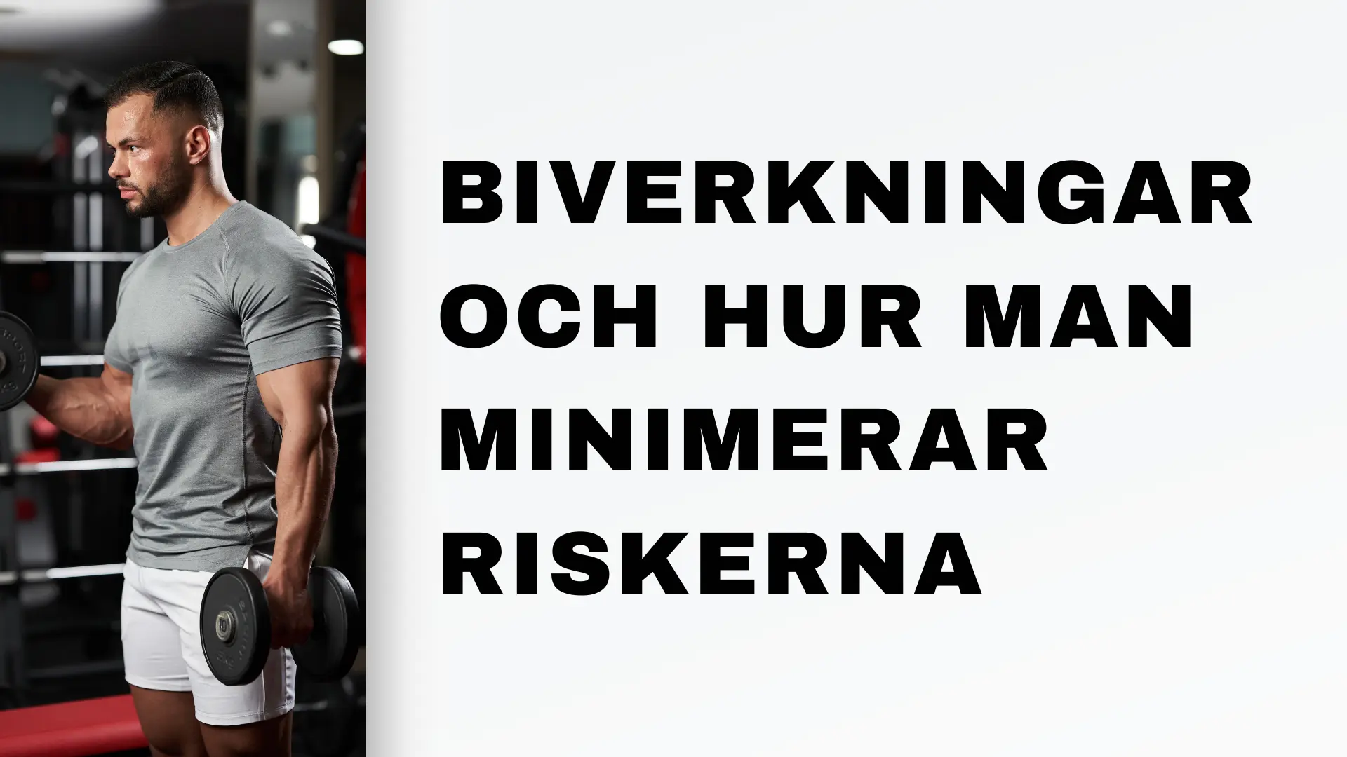 Biverkningar och hur man minimerar risker