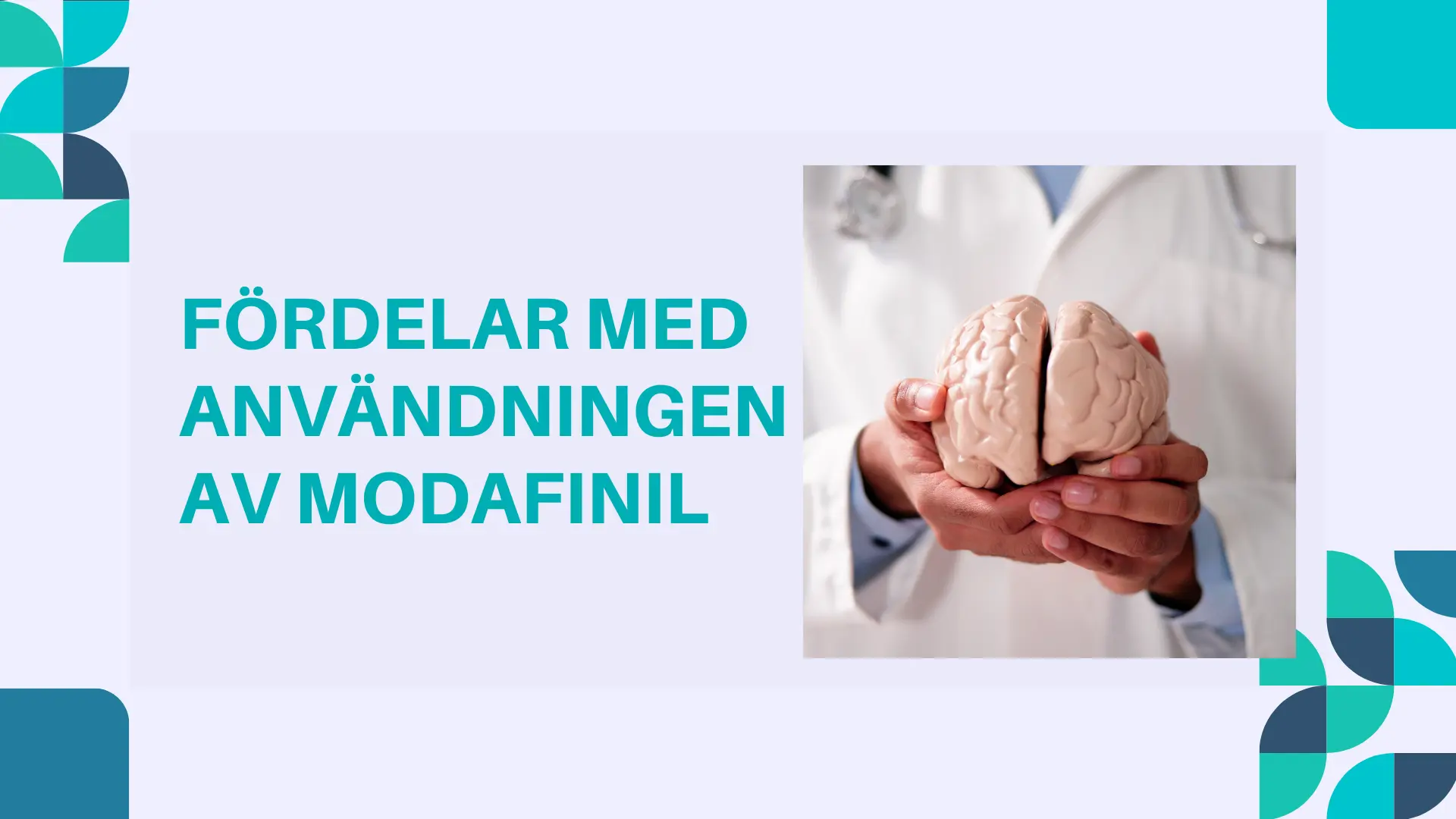 Fördelar med att Ta Modafinil