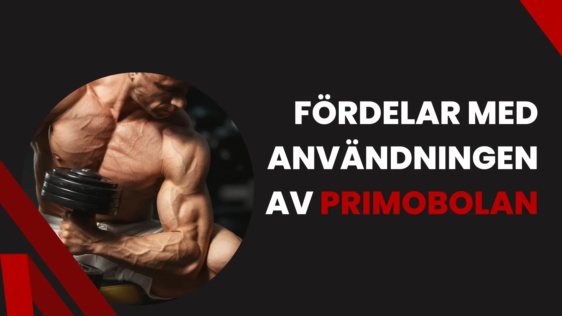 Fördelar med att använda Primobolan