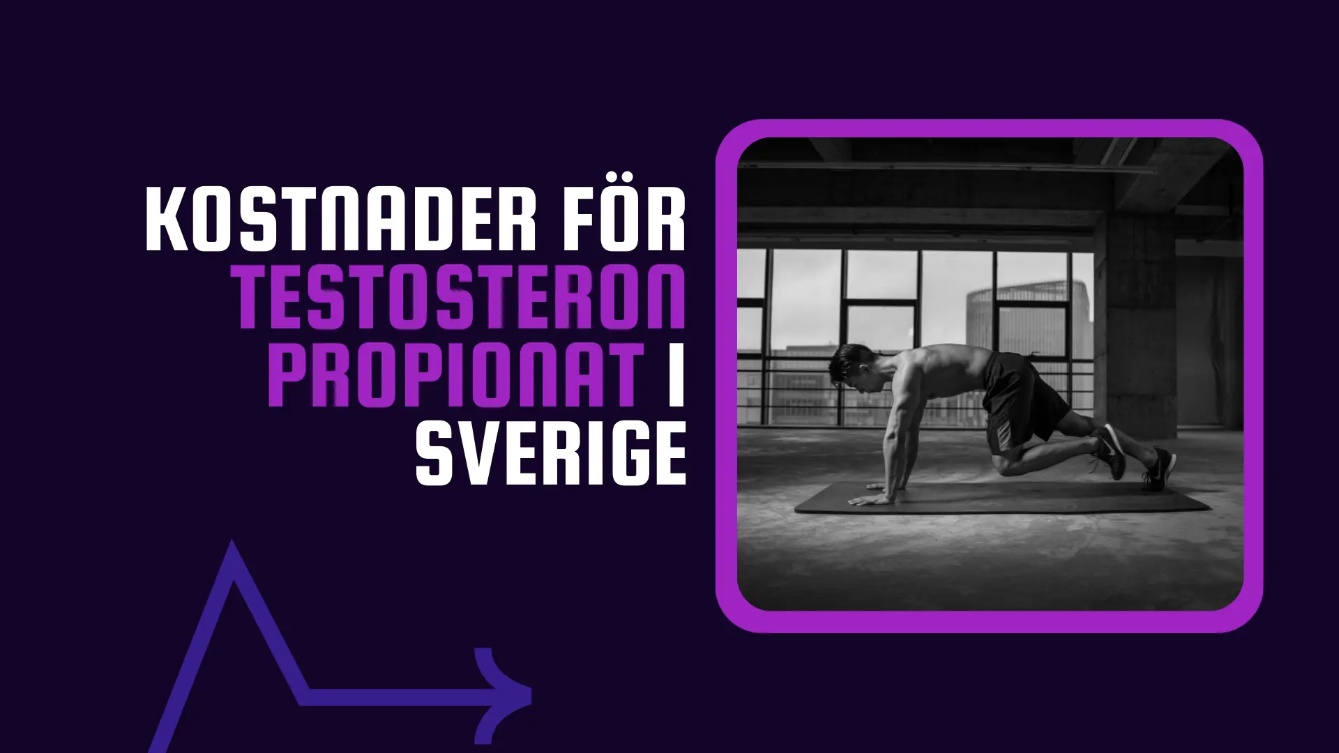 Bryta ner kostnaderna för Testosterone Propionate i Sverige