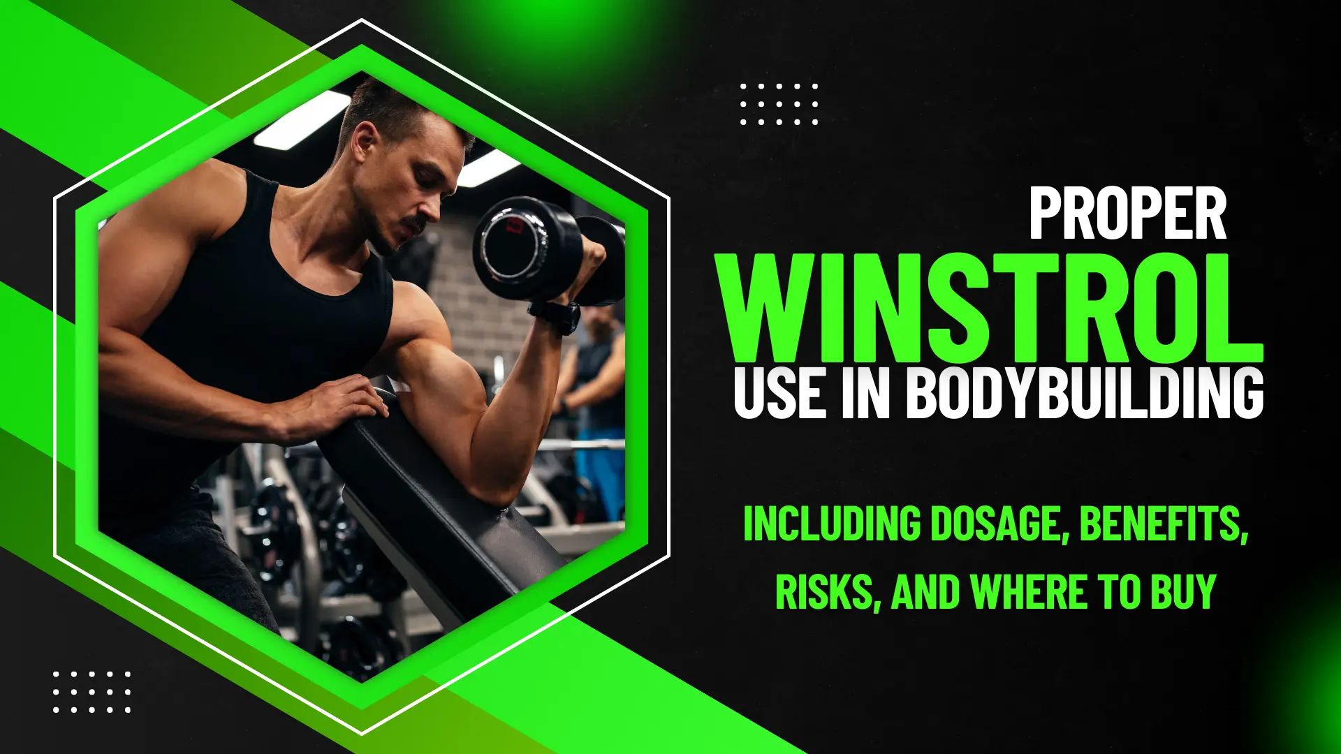 Winstrol Use in Bodybuilding - Guide to Dosage, Benefits, Risks, and Where to Buy