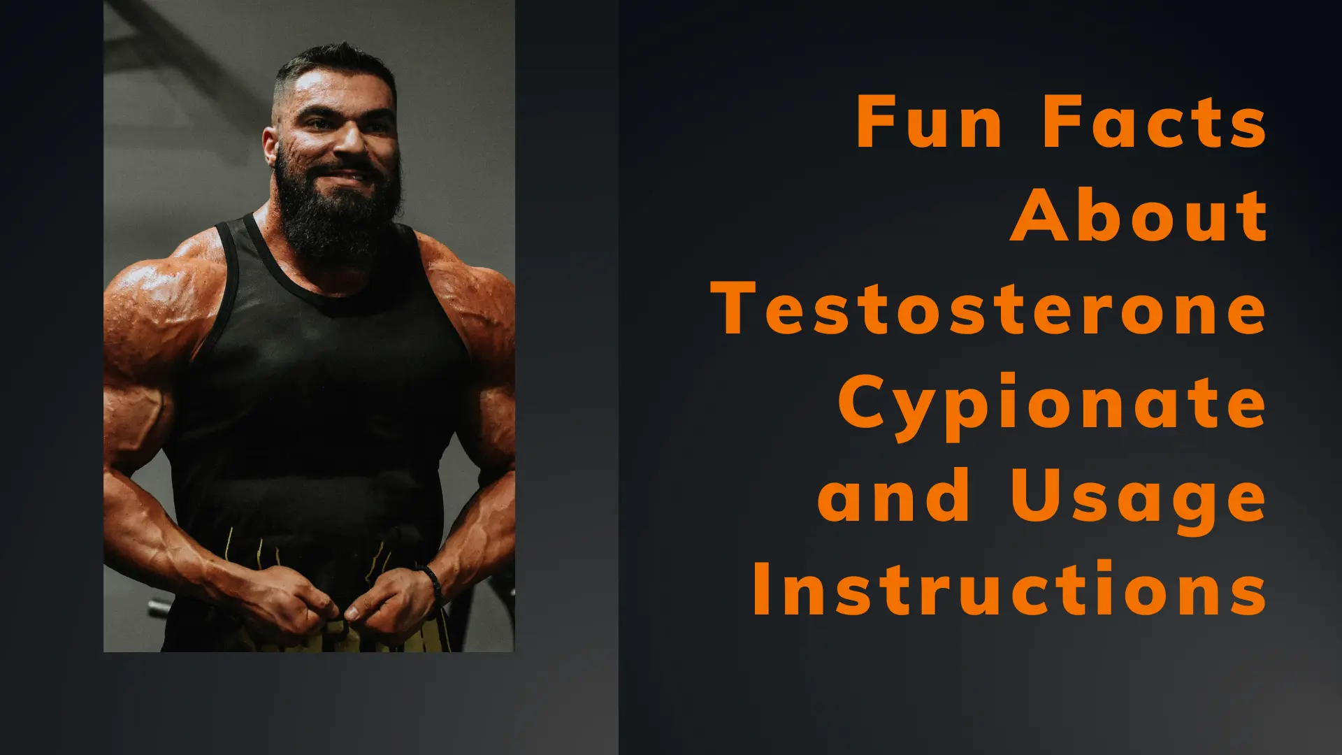 Fun Facts About Testosterone Cypionate and Usage Instructions Fun Facts About Testosterone Cypionate and Usage Instructions