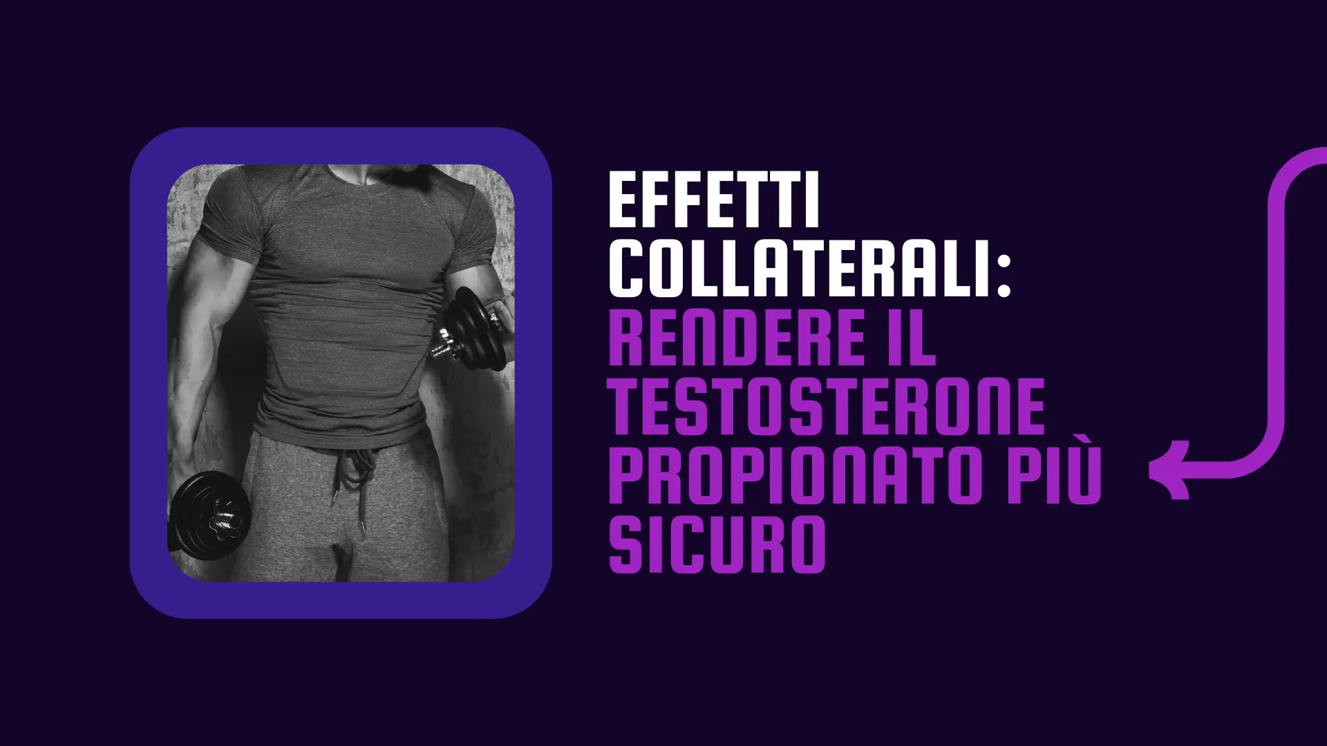 Effetti Collaterali: Rendi più Sicuro l'Uso di Testosterone Propionate Rendi più Sicuro l'Uso di Testosterone Propionate